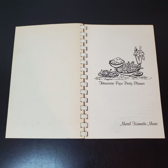 Muriel Kamada Miura's Hawaiian Pupu Party Planner Comb Bound 1974 Recipe Book - Picture 6 of 12